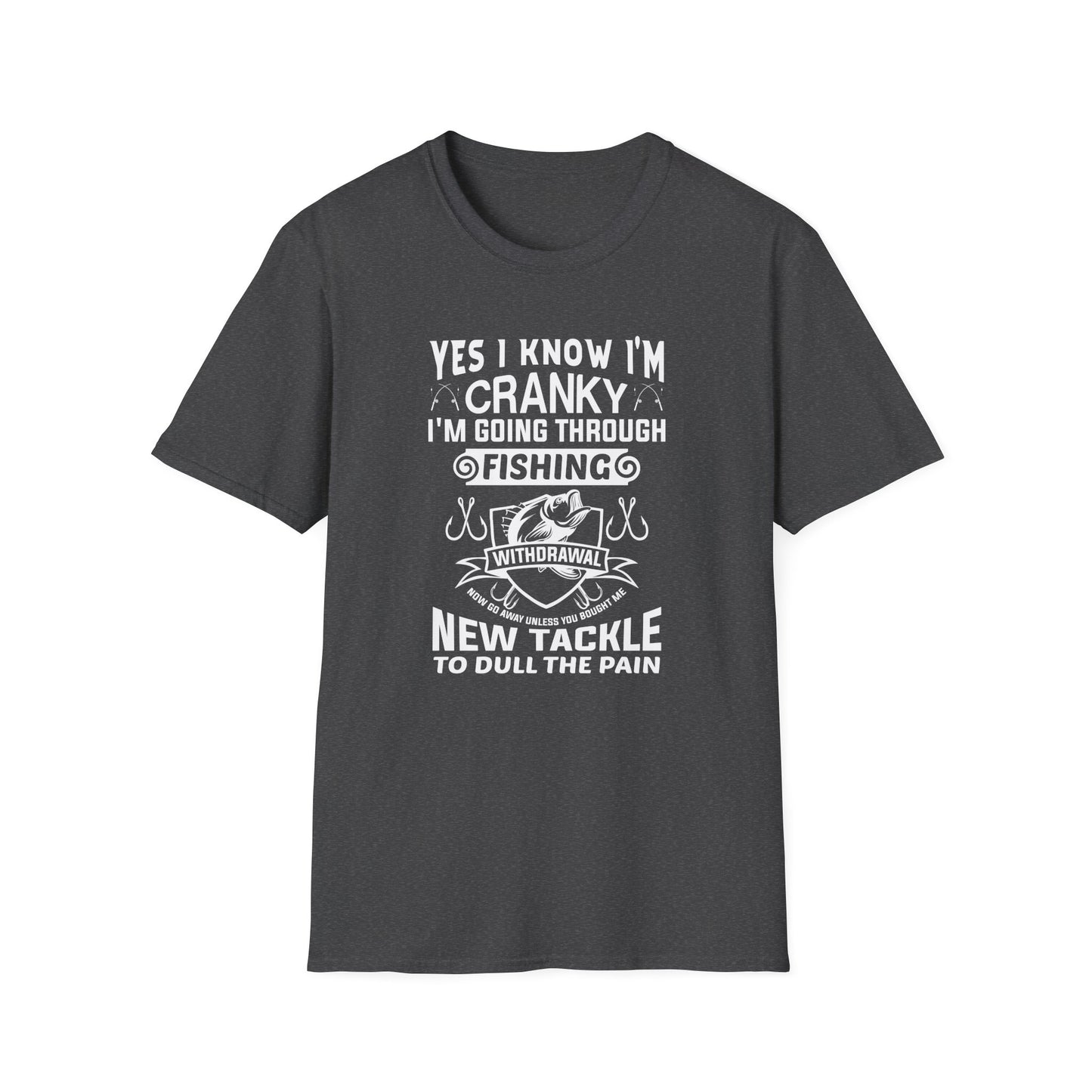 Yes I'm Cranky - Funny Fishing Tee