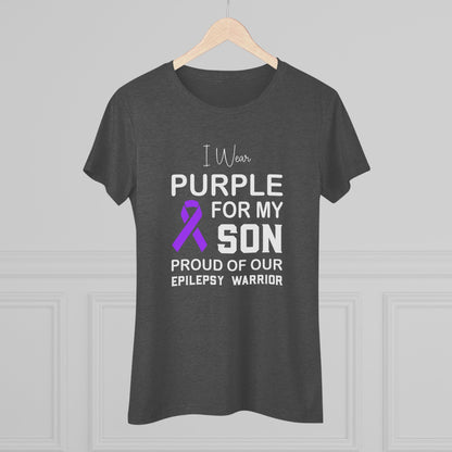 Epilepsy Support, Epilepsy Awarenes Women's Triblend Tee, Comfortable Womens TShirt, Support Our Son, Epilepsy TShirt