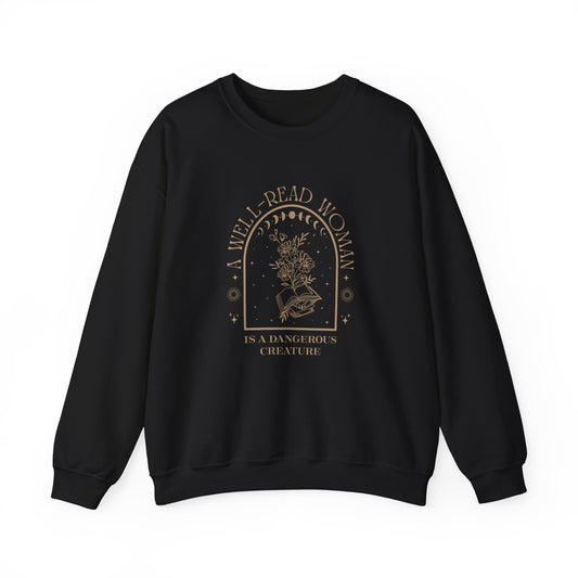 A Well-Read Woman Is Dangerous - Crewneck Sweatshirt