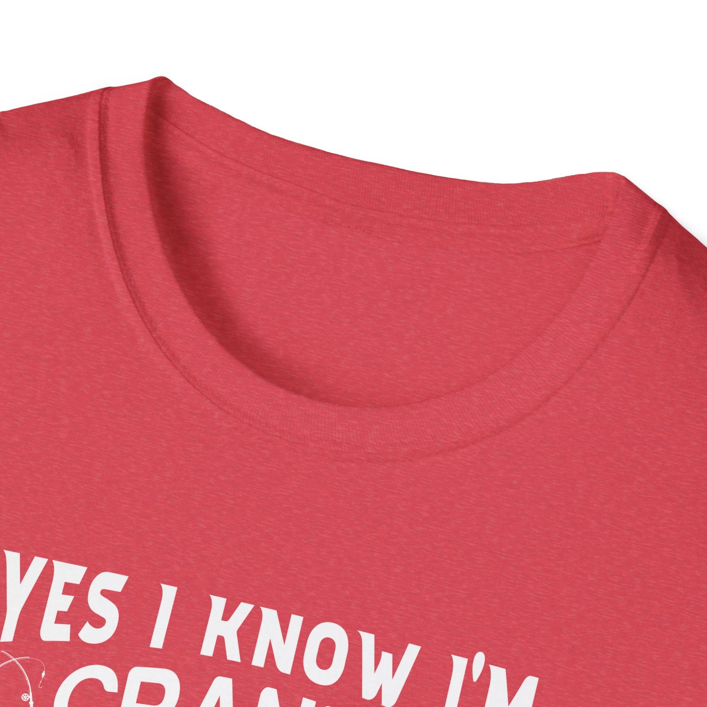Yes I'm Cranky - Funny Fishing Tee