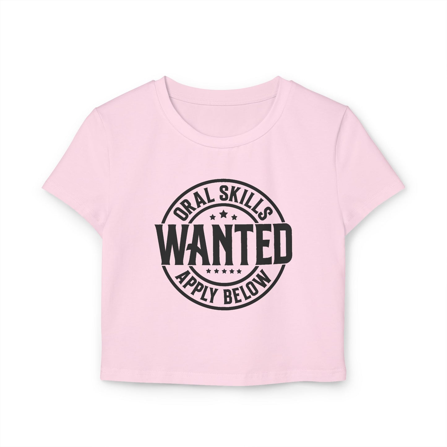 Oral Skills Wanted Women's Baby Tee