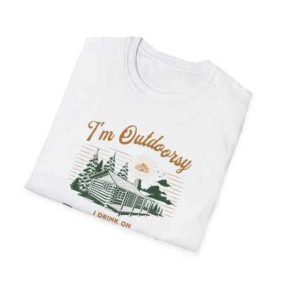 I'm Outdoorsy I Drink On Porches - Humorous Classic Tee