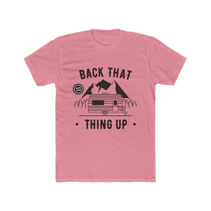 Back That Thing Up - Cotton Tee