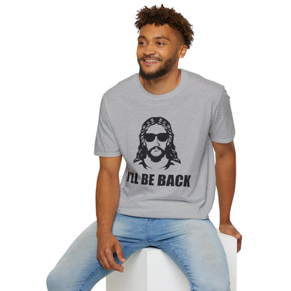 I'll Be Back - Softstyle Tee