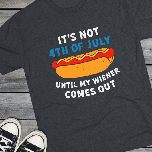 It’s Not 4th of July Until My Wiener Comes Out - Vintage Style TShirt