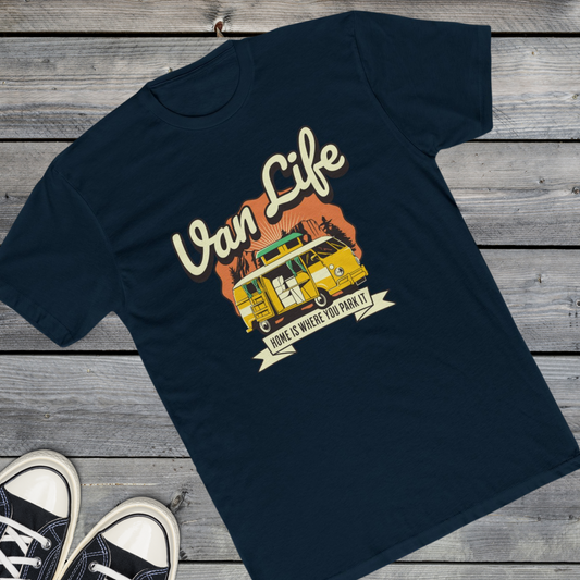 Home Is Where You Park It - Van Life - Classic Tee