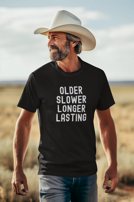 Older Slower Longer Lasting - Classic Tee