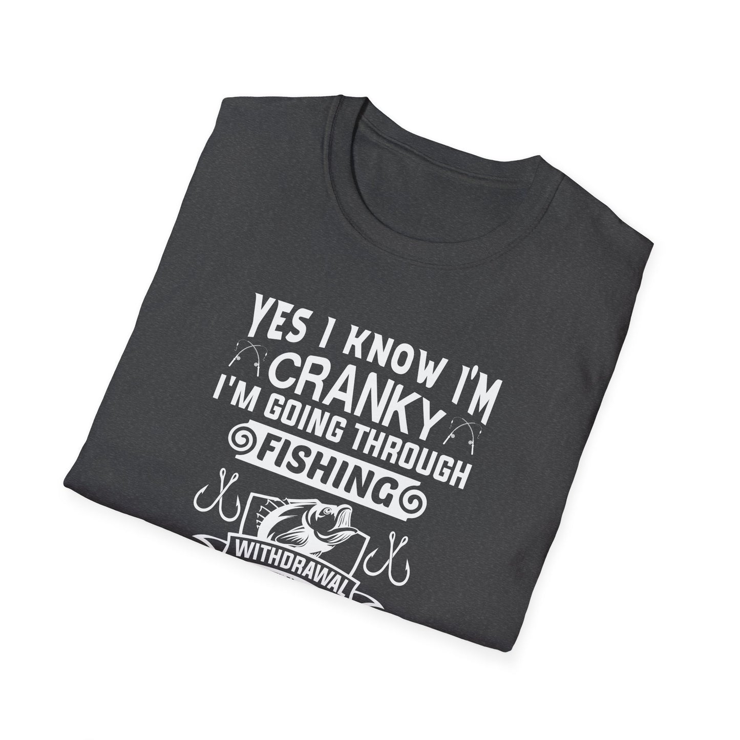 Yes I'm Cranky - Funny Fishing Tee