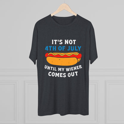 It’s Not 4th of July Until My Wiener Comes Out - Vintage Style TShirt