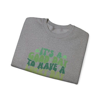 Its A Good Day, St Patricks Day, Lucky Day, Womens Heavy Blend Crewneck Sweatshirt