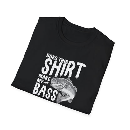 This Shirt Make My Bass Look Big - Unisex Cotton Tee