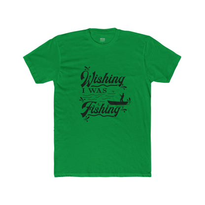 Wishing I Was Fishing - Cotton Crew