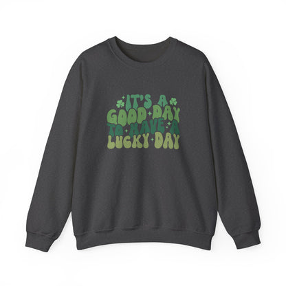 Its A Good Day, St Patricks Day, Lucky Day, Womens Heavy Blend Crewneck Sweatshirt