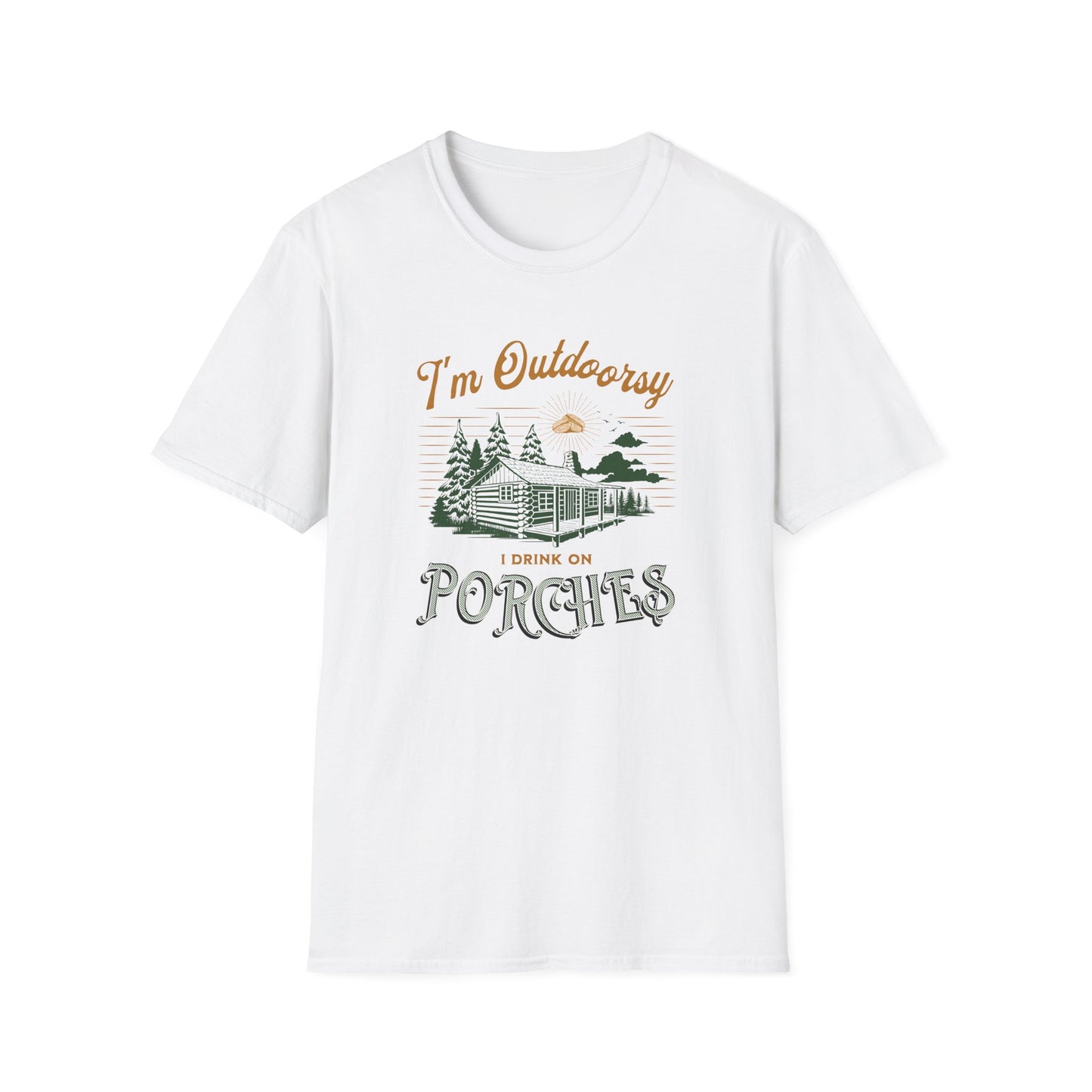 I'm Outdoorsy I Drink On Porches - Humorous Classic Tee