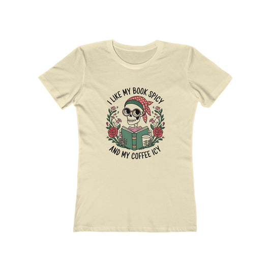 I Like My Book Spicy Tee - Women's Slim T-Shirt