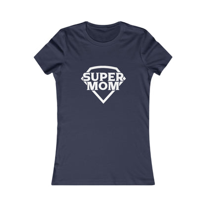 Super Mom - Women's Comfortable Tee