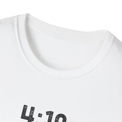 4:19 Give Me A Minute - Funny Unisex TShirt