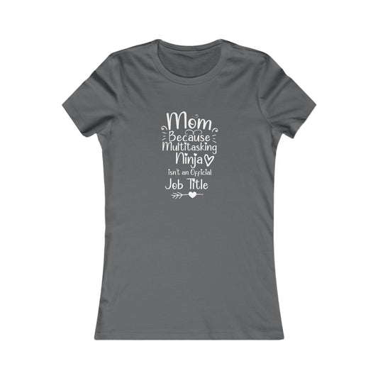 Multitasking Momma Shirt Mom Ninja Multitasking T Shirt Christmas Gift Hanukkah Gift Mother's Day Gift Gift For Mom