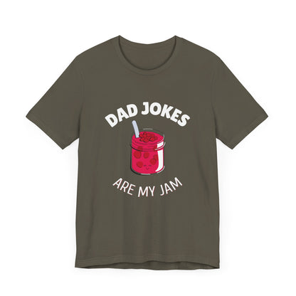 Dad Jokes Are My Jam T-Shirt - Classic Tee