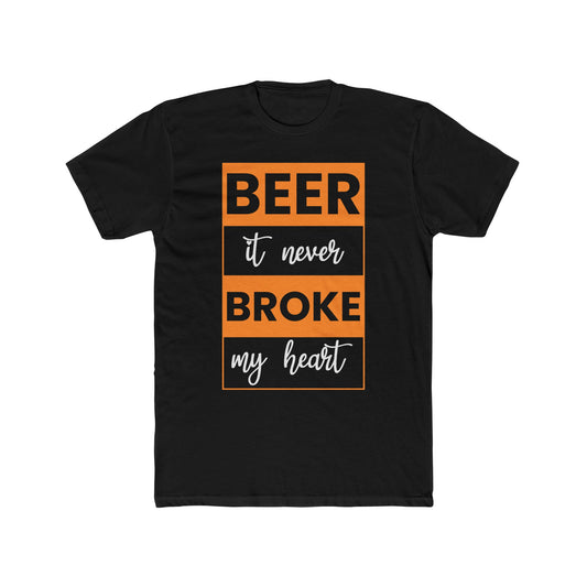Mens Beer Never Broke My Heart - Cotton Crew
