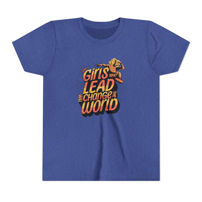 Youth Girls Who Lead Will Change the World Youth Short Sleeve T Shirt Kids
