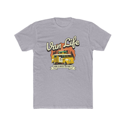 Home Is Where You Park It - Van Life - Classic Tee