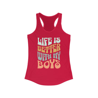 Life Is Better With My Boys Racerback Tank Top Boy Mom Tank Top Mom Of Boys Racerback Mother's Day Gift Christmas Gift Hanukkah Gift Boy Mom