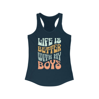 Life Is Better With My Boys Racerback Tank Top Boy Mom Tank Top Mom Of Boys Racerback Mother's Day Gift Christmas Gift Hanukkah Gift Boy Mom