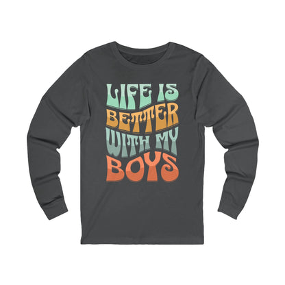 Life Is Better With My Boys Long Sleeve T Boy Mama Mom Of Boys Long Sleeve T Shirt Mother's Day Gift Christmas Gift Hanukkah Gift Boy Mom.