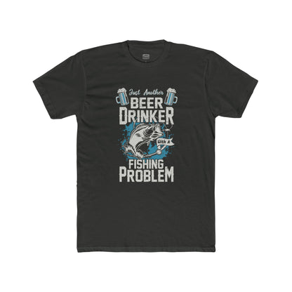 Beer Drinking WIth A Fishing Problem - Classic Tee